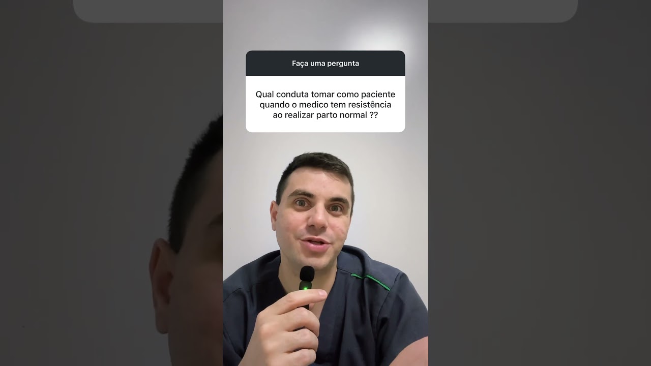 O que fazer se meu ￼médico tem resistência em realizar parto normal? #drdiegoresponde