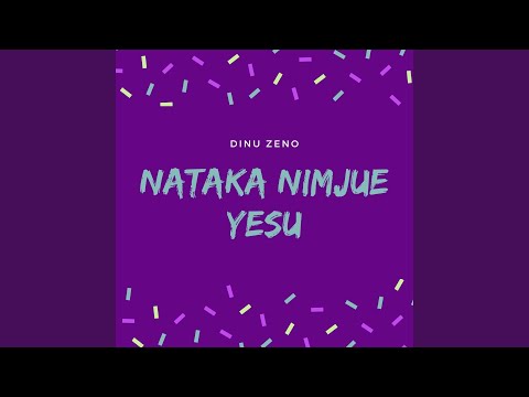 Nataka Nimjue Yesu