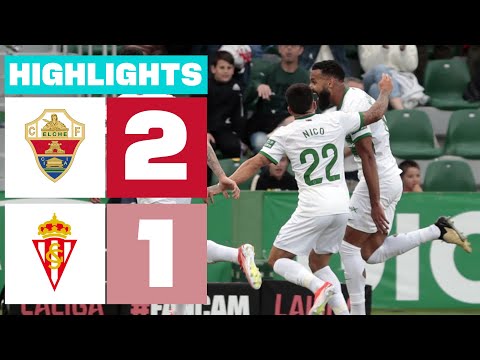 Highlights Elche CF vs Real Sporting (2-1)