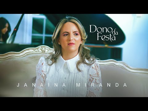Dono da festa - Janaina Miranda (Revelar Cover)