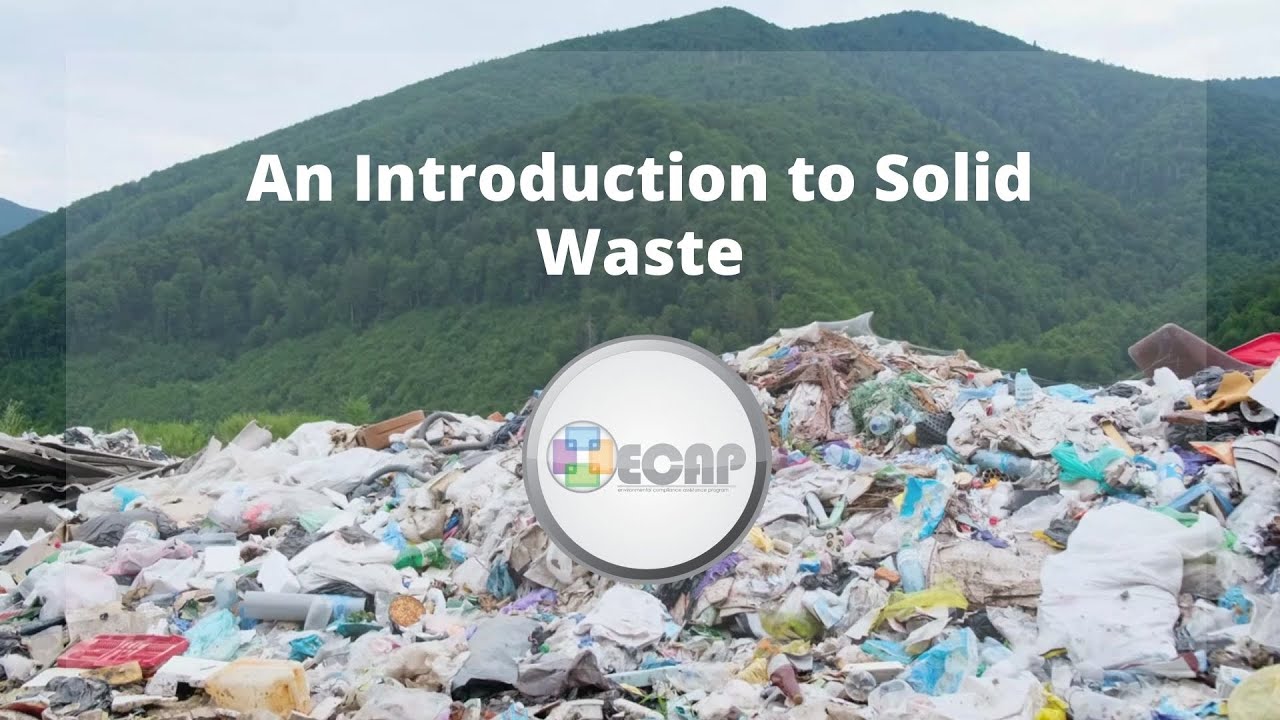 Introduction to Solid Waste