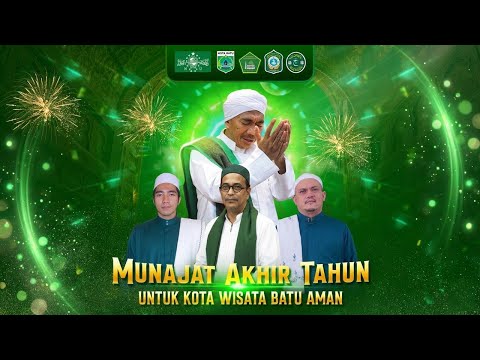 LIVE-MUNAJAT AKHIR TAHUN DAN DO'A BERSAMA UNTUK KOTA BATU AMAN DI MALAM PERGANTIAN TAHUN 2025/2026