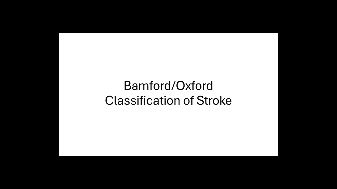 The Bamford Classification of Stroke