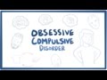 Obsessive compulsive disorder (OCD) - causes, symptoms & pathology