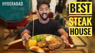 Best Steak House In Hyderabad | Must Try Restaurant in Hyderabad