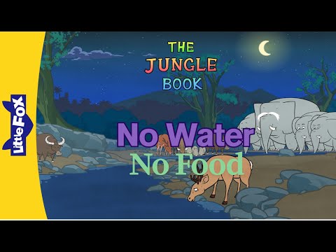 Tough Times in the Jungle! A Thirsty Tiger Breaks the Rules | The Jungle Book Ch. 5-6 | Little Fox