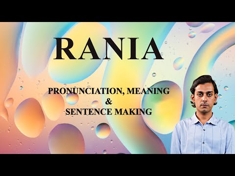 RANIA - Meaning_&_Pronunciation_Word_World_Audio_Video_Dictionary