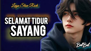 Download lagu Selamat Tidur Sayang | Lagu Slow Rock Romantis 2026 | Sound   mp3