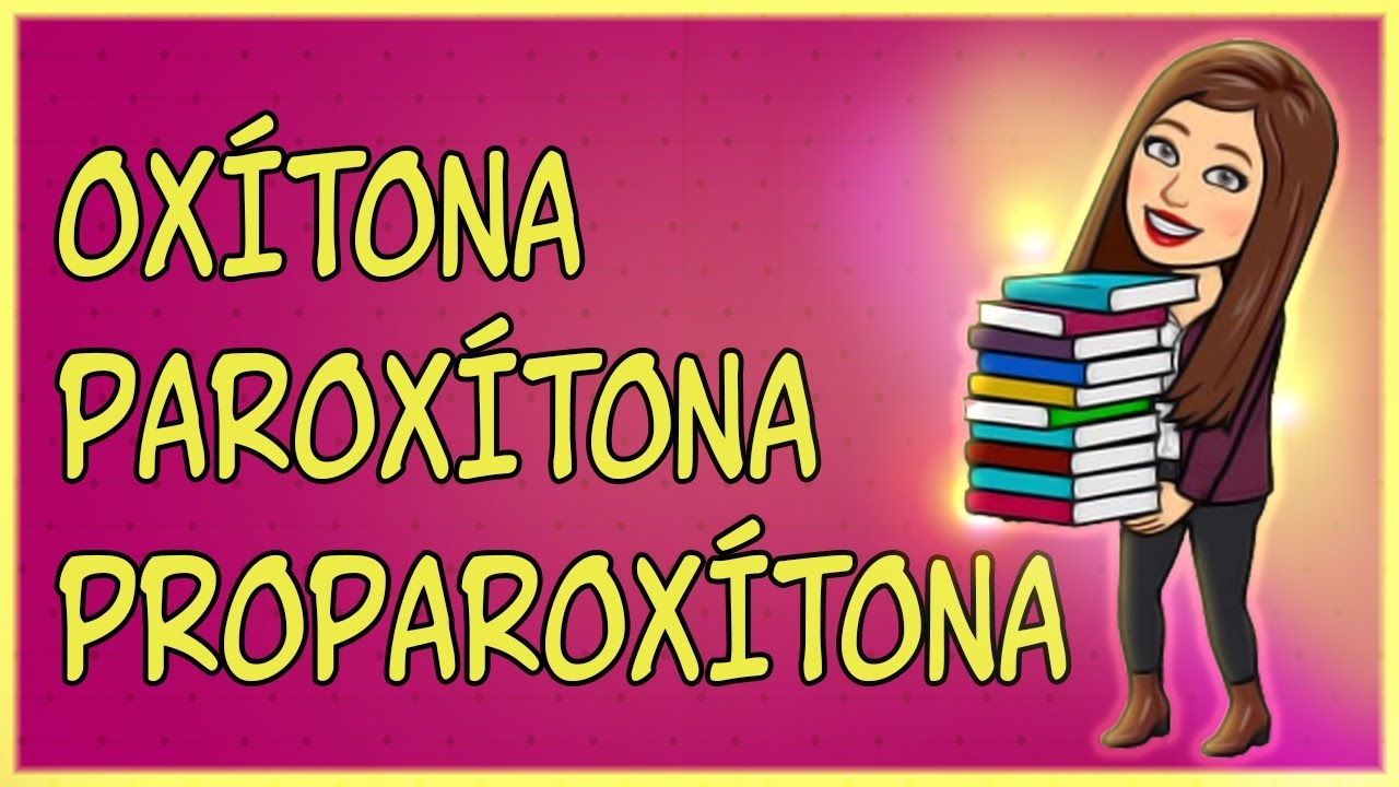SÍLABA TÔNICA: Oxítona, Paroxítona e Proparoxítona (MUITO FÁCIL)
