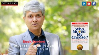 WHO MOVED MY CHEESE by Dr. Spencer Johnson... book review