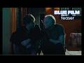 BLUE FILM Teaser