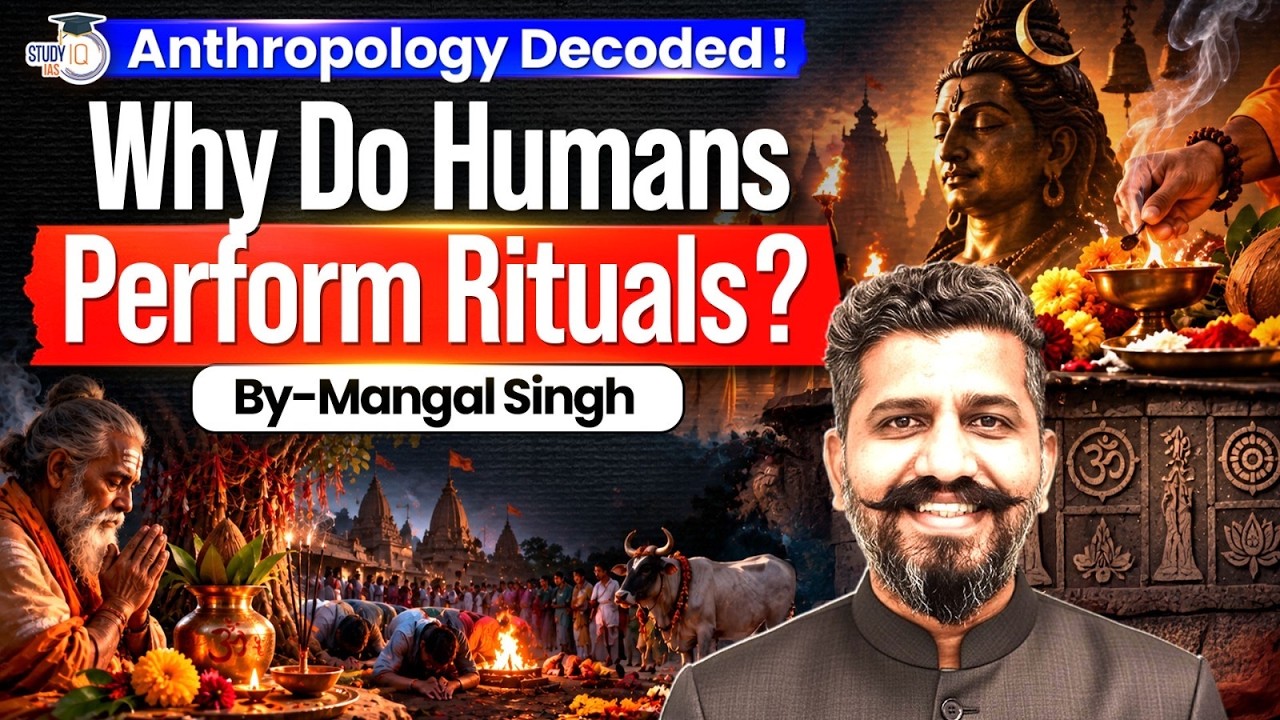 Why Do Humans Perform Rituals Anthropology Explained for UPSC 2026