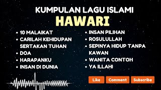 Download lagu Kumpulan Lagu Religi Islam Terbaik Hawari mp3