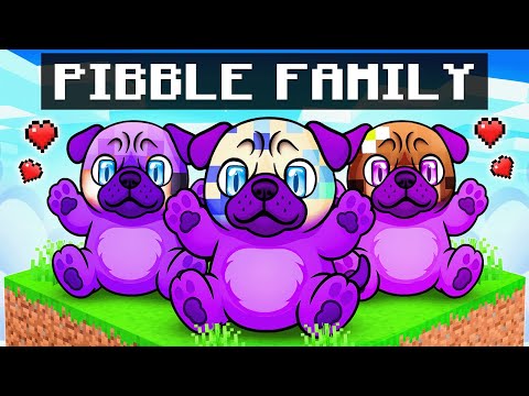 Having a PIBBLE FAMILY in Minecraft!
