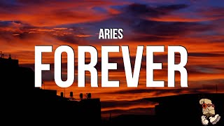 Aries - FOREVER (Lyrics)
