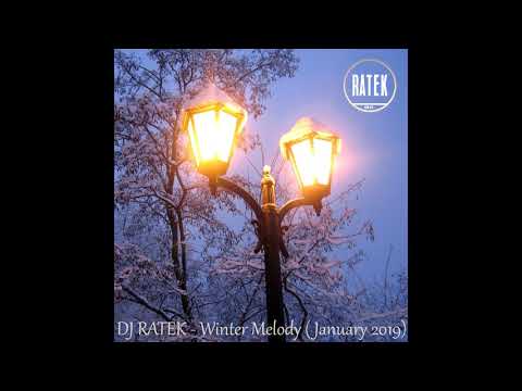 DJ RATEK - Winter Melody (January 2019)