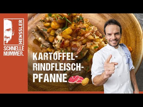 Schnelles Kartoffel-Rindfleischpfanne Rezept von Steffen Henssler