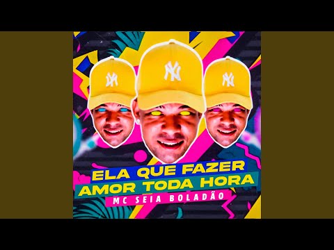 Ela Que Fazer Amor Toda Hora