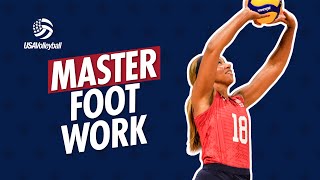 SETTING FOOT WORK 101 | Moving to the Ball Quickly & Efficiently with Erin Virtue