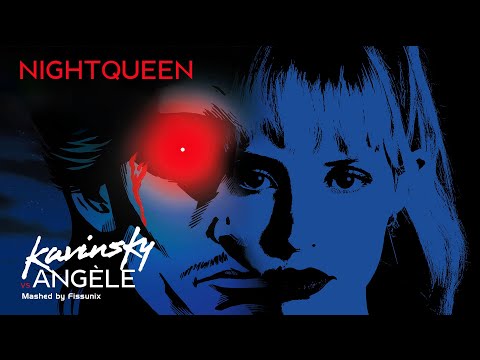 NIGHTQUEEN (Angèle vs Kavinsky) - Fissunix Mashup