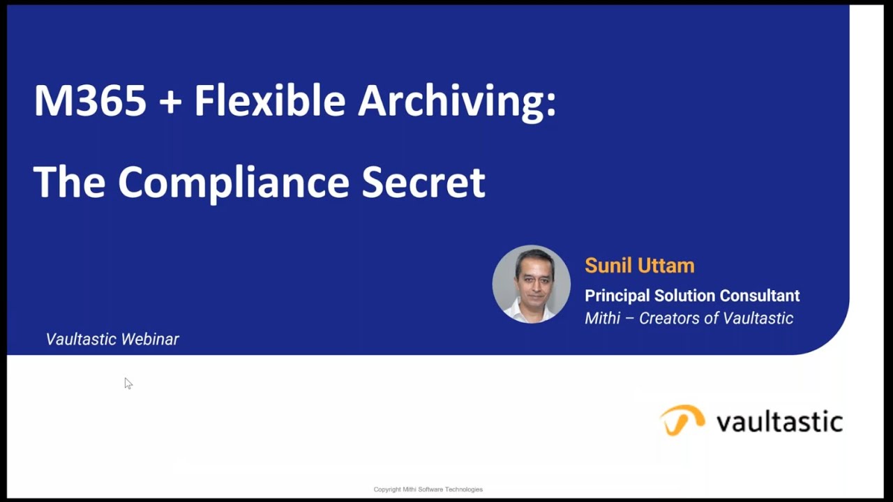 Webinar: M365 + Flexible Archiving | The Compliance Secret
