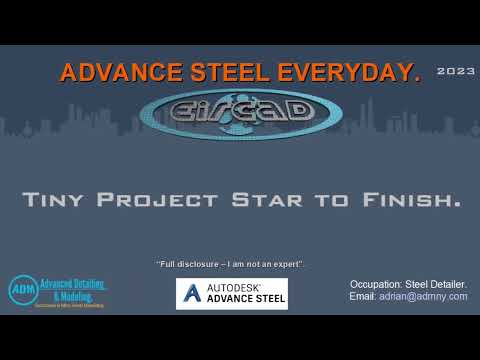 ADVANCE STEEL: Tiny project Start to Finish