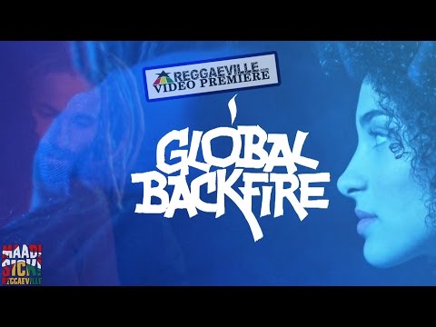 Forelock & Arawak - Global Backfire [Official VIdeo 2016]