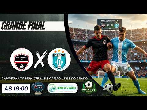 LEME DO PRADO F.C X CACHOEIRA F.C (FINAL)