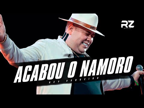 NÃO TOQUE NESSE ASSUNTO CHATO  | Rey Vaqueiro [WEBClipe] - Acabou Namoro