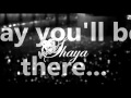 Shaya - Love Me (Lyrics) 2012 