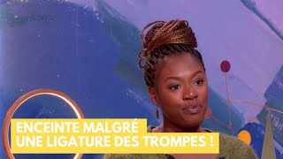 Enceinte malgré une ligature des trompes ! - La Maison des maternelles #LMDM