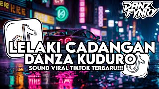 Download lagu DJ LELAKI CADANGAN X DANZA KUDURO BREAKBEAT ( SLOWED & REVERB ) VIRAL TIKTOK TERBARU 2025 mp3