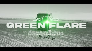 Last Titans - Green Flare (Official Music Video)