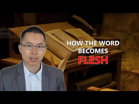 How the Word Becomes Flesh