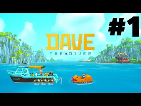 DAVE THE DIVER Gameplay Walkthrough Part 1 - INDIE GAME OF THE YEAR ???