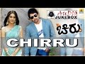 Chirru Movie Chiranjeevi Sarja Kriti Kharabanda Audio Jukebox Jhankar Music