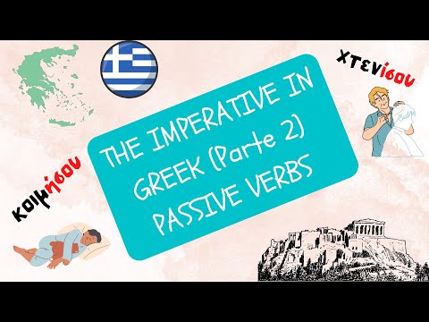 A complete guide to the IMPERATIVE of modern greek │ PASSIVE VERBS
