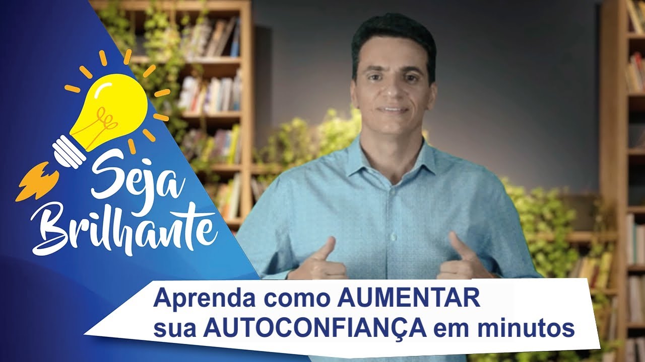 Autoestima baixa? Aumente sua autoconfiança em minutos!