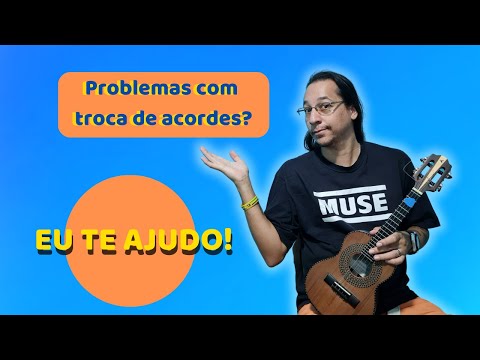 Fundamentos do Cavaquinho - Troca de acordes