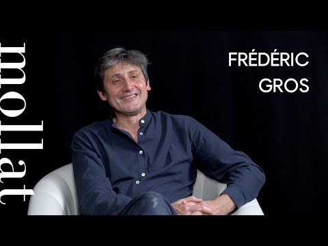 Frédéric Gros - La honte est un sentiment révolutionnaire