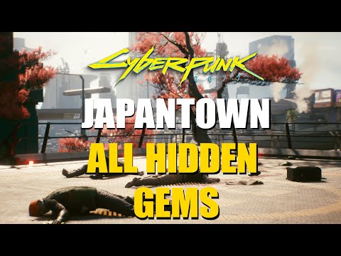 Cyberpunk 2077 - Japantown - All Hidden Gems