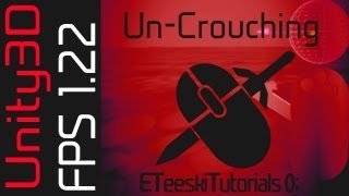 FPS1.22 Un-Crouching Ceiling Glitch. Unity3D FPS Game Design Tutorial.