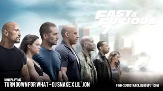 Download lagu Furious 7 - Soundtrack #3 ( DJ Snake x Lil' Jon - Turn down for what ) mp3