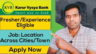 Karur Vysya Bank | Fresher & Experience  | All Cities/Town | Apply Now | @Employment Guruji