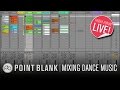 Mixing Dance Music in Ableton Live (FFL!) 