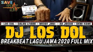 Download lagu DJ LOS DOL !! VIRAL ( BREAKBEAT LAGU FULL JAWA TERBAIK 2020 ) mp3 Download lagu DJ LOS DOL !! VIRAL ( BREAKBEAT LAGU FULL JAWA TERBAIK 2020 ) mp3