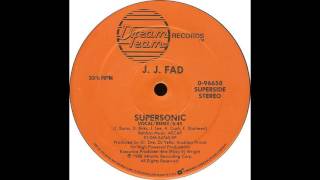 Supersonic (Remix) - J.J. Fad