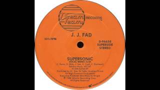 Supersonic (Remix) - J.J. Fad