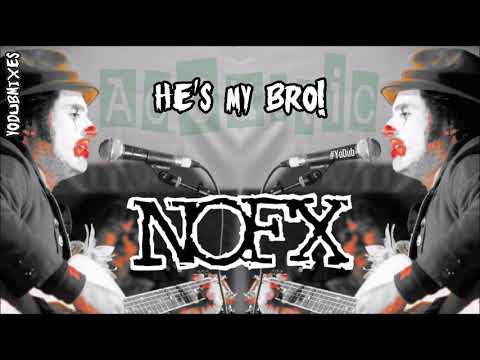 Were Bros - Nofx