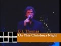 B.J. Thomas - On This Christmas Night